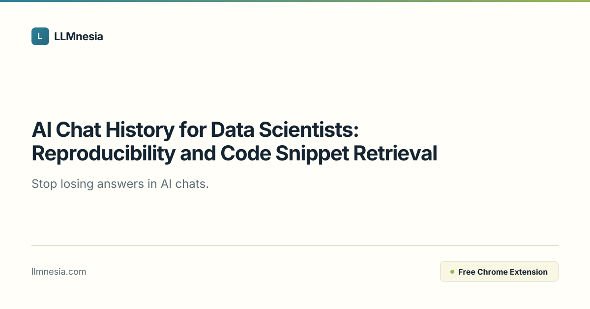 AI Chat History for Data Scientists: Reproducibility and Code Snippet ...